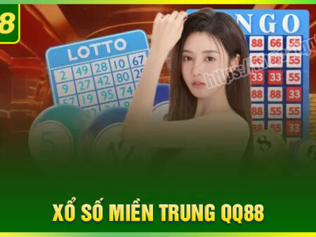 Xổ số Miền trung QQ88 – Đánh là mê, chơi là phát tài